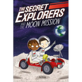 The Secret Explorers and the Moon Mission - Paperback