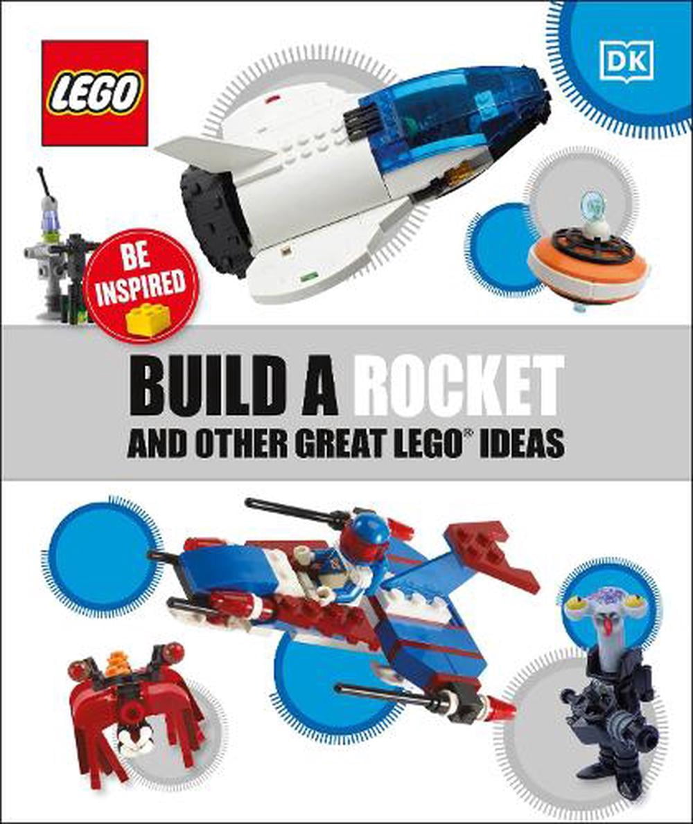 Build a Rocket and Other Great LEGO Ideas (Paperback) by DK