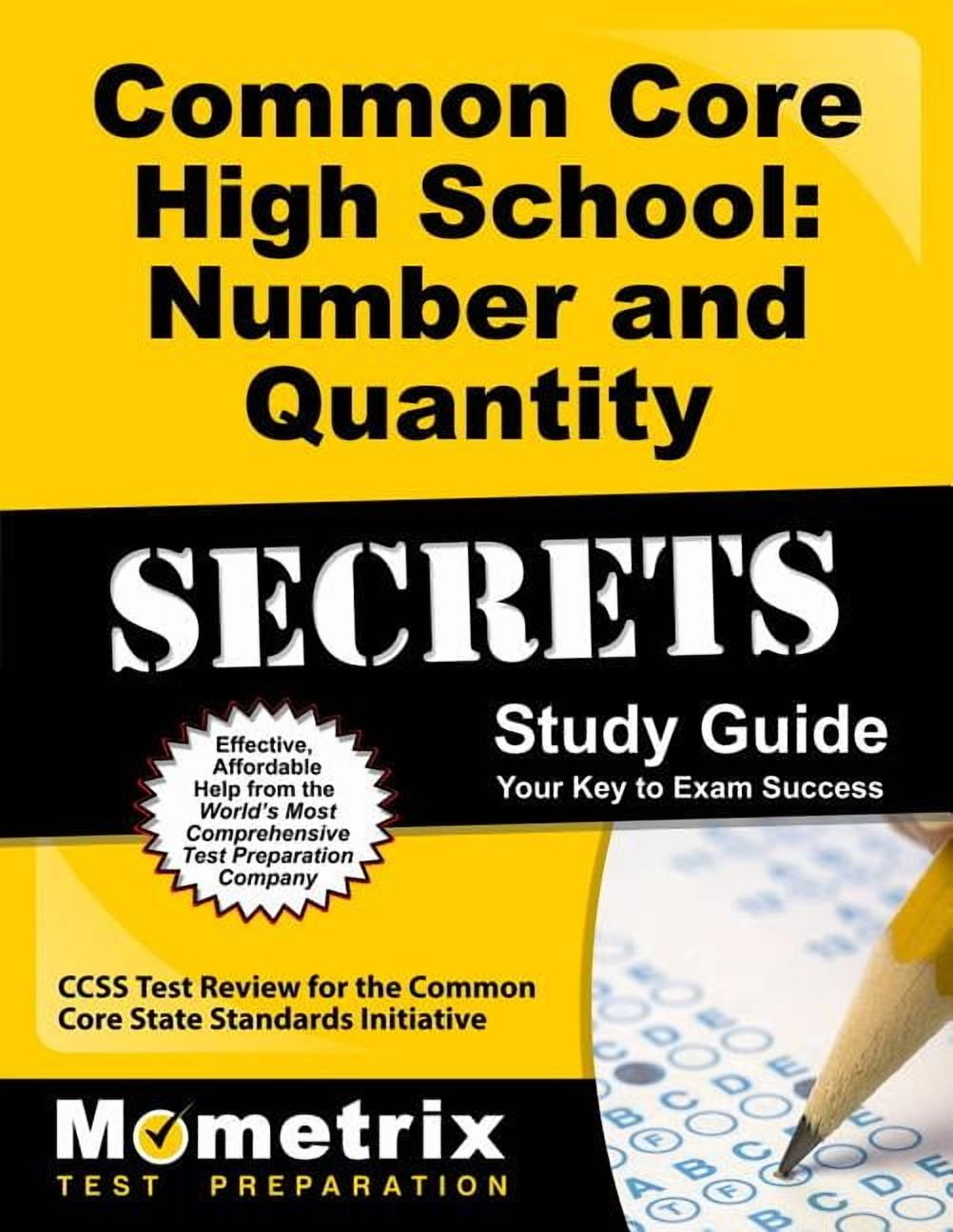 Common Core High School: Number and Quantity Secrets Study Guide : Ccs