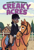 Creaky Acres: a Graphic Novel (Paperback)