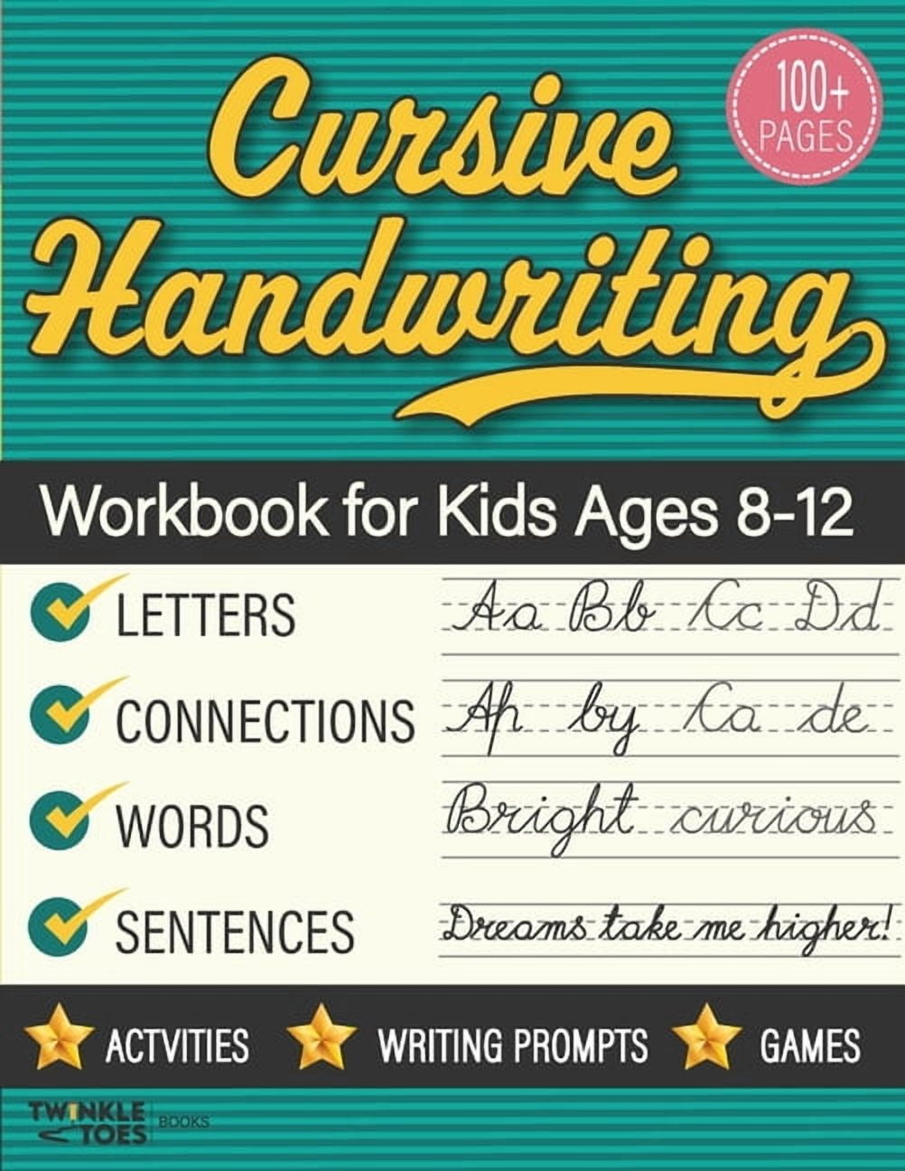 Cursive Handwriting Workbook for Kids Ages 8-12: Step-by-Step Practice