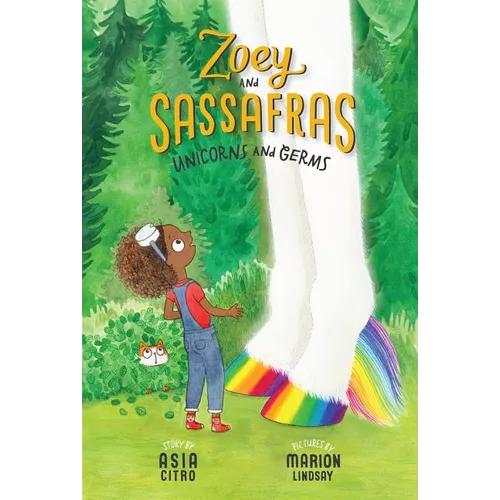 Unicorns and Germs: Zoey and Sassafras #6 - Hardcover