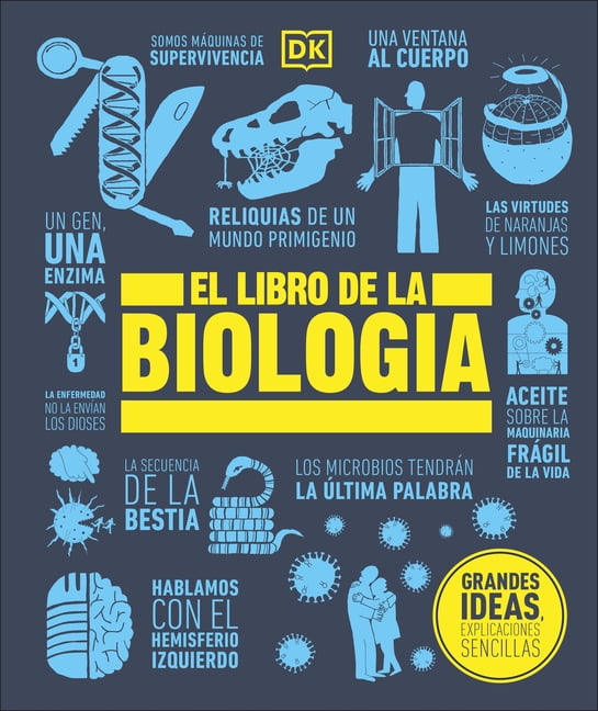 DK Big Ideas El Libro de la Biologia (the Biology Book), (Hardcover)