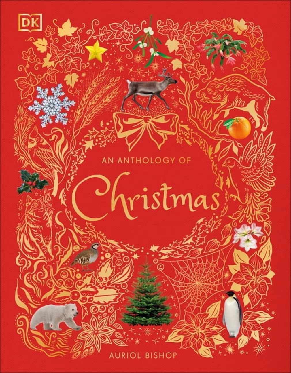DK Children's Anthologies An Anthology of Christmas, (Hardcover)