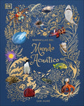 DK Children's Anthologies Maravillas del Mundo AcuÃ¡tico (an Antholo