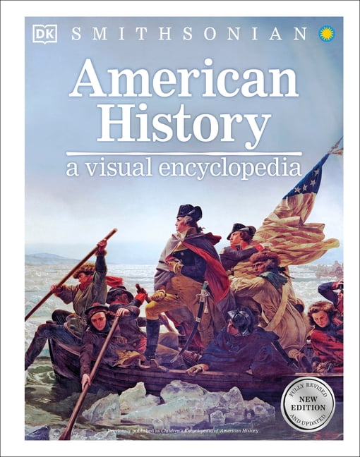DK Children's Visual Encyclopedias American History: A Visual Encyclop