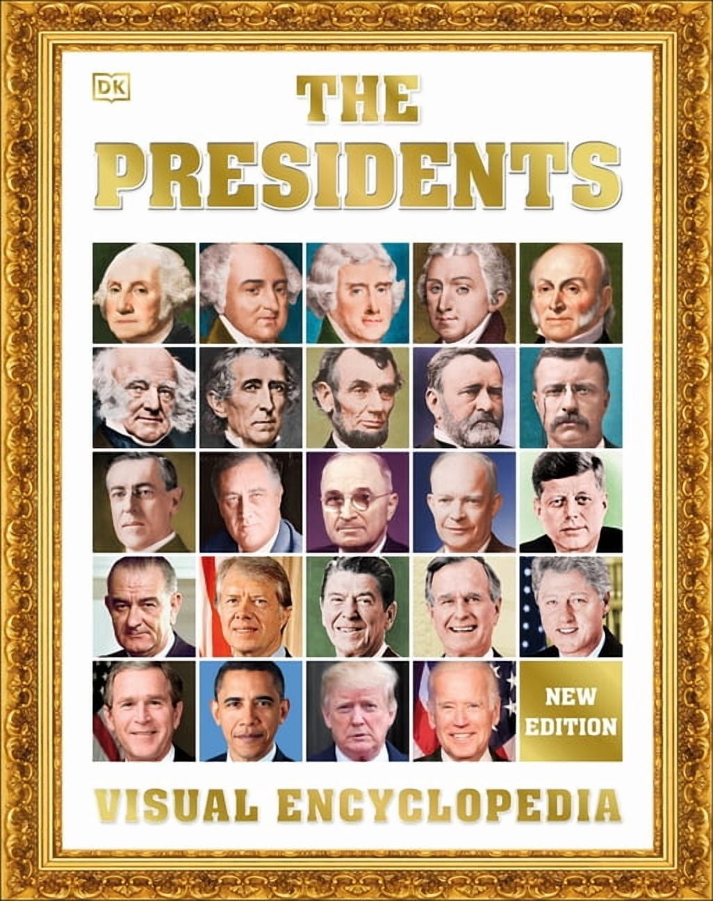 DK Children's Visual Encyclopedias The Presidents, 3rd Edition: A Visu