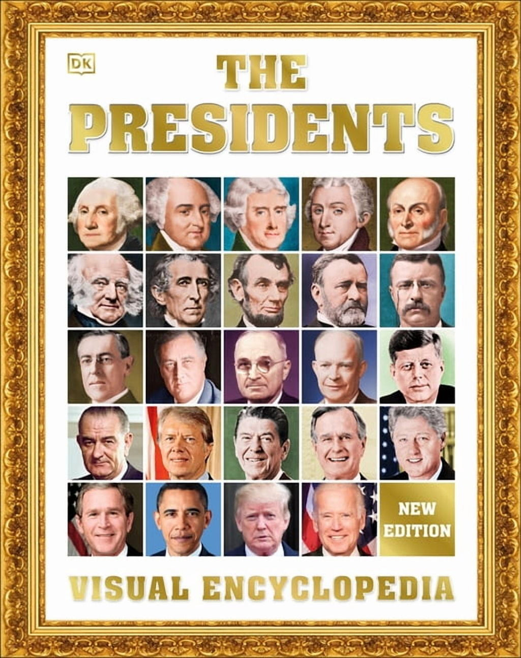 DK Children's Visual Encyclopedias The Presidents, 3rd Edition: A Visu