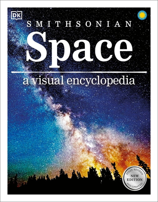 DK Children's Visual Encyclopedias Space: A Visual Encyclopedia of the