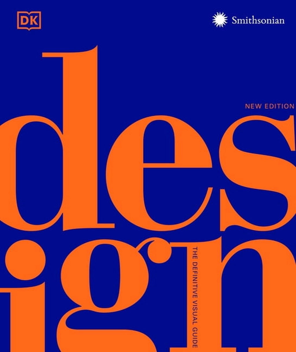 DK Definitive Cultural Histories Design, Second Edition: The Definitiv