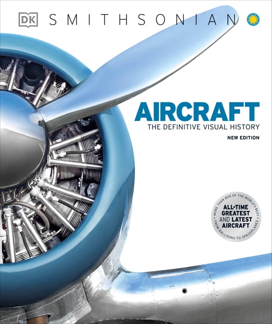 DK Definitive Transport Guides Aircraft: The Definitive Visual History