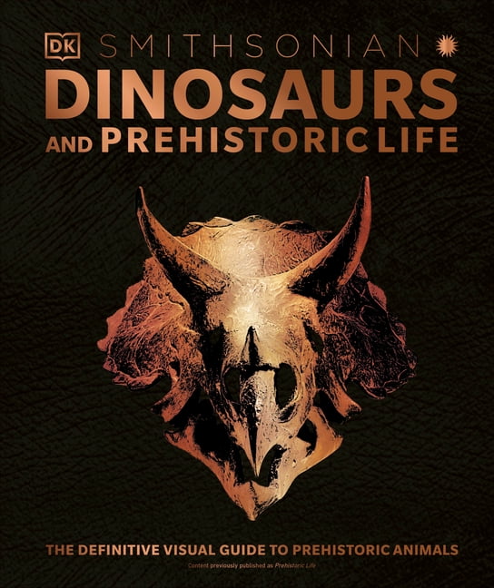 DK Definitive Visual Encyclopedias Dinosaurs and Prehistoric Life: The