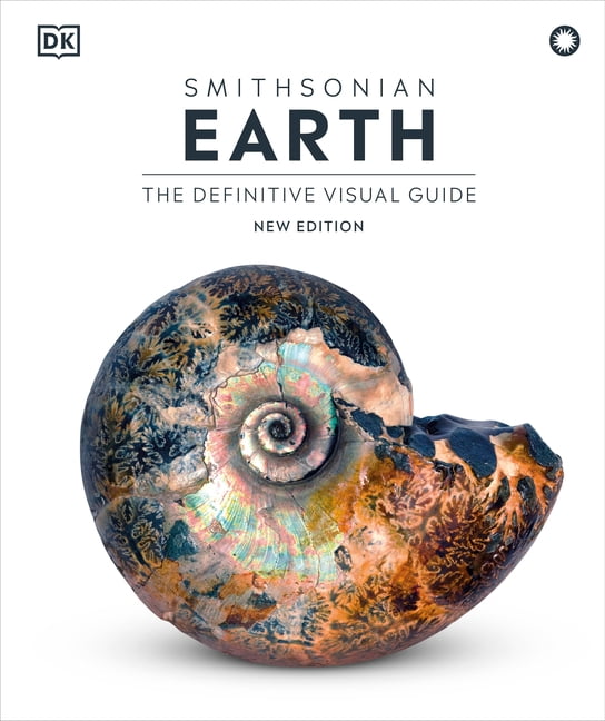 DK Definitive Visual Encyclopedias Earth: The Definitive Visual Guide,