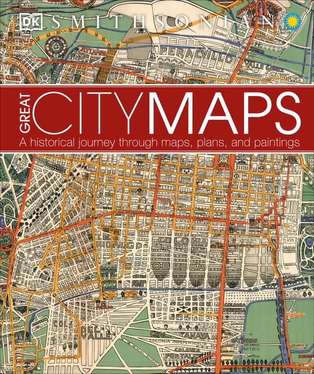 DK History Changers Great City Maps: A Historical Journey Through Maps