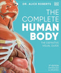DK Human Body Guides The Complete Human Body: The Definitive Visual Gu