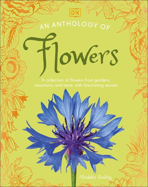 DK Little Anthologies An Anthology of Flowers: A Collection of Flowers