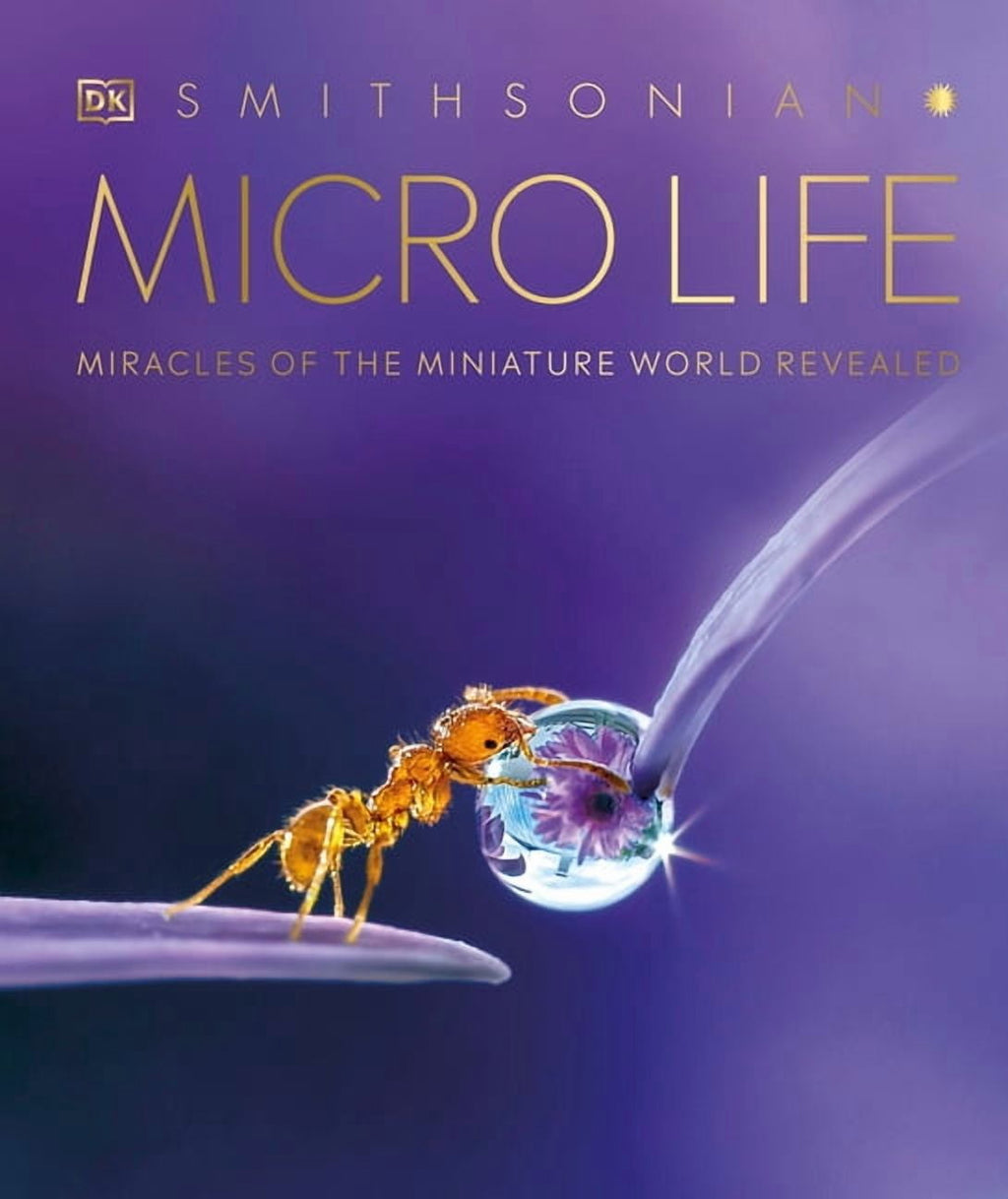 DK Secret World Encyclopedias Micro Life: Miracles of the Miniature Wo