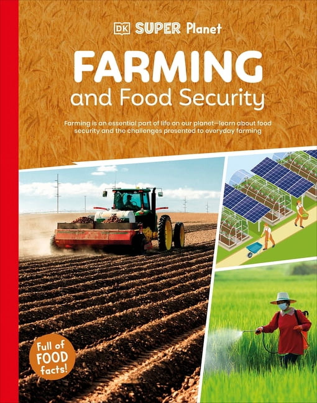 DK Super Planet DK Super Planet Farming and Food Security, (Hardcover)