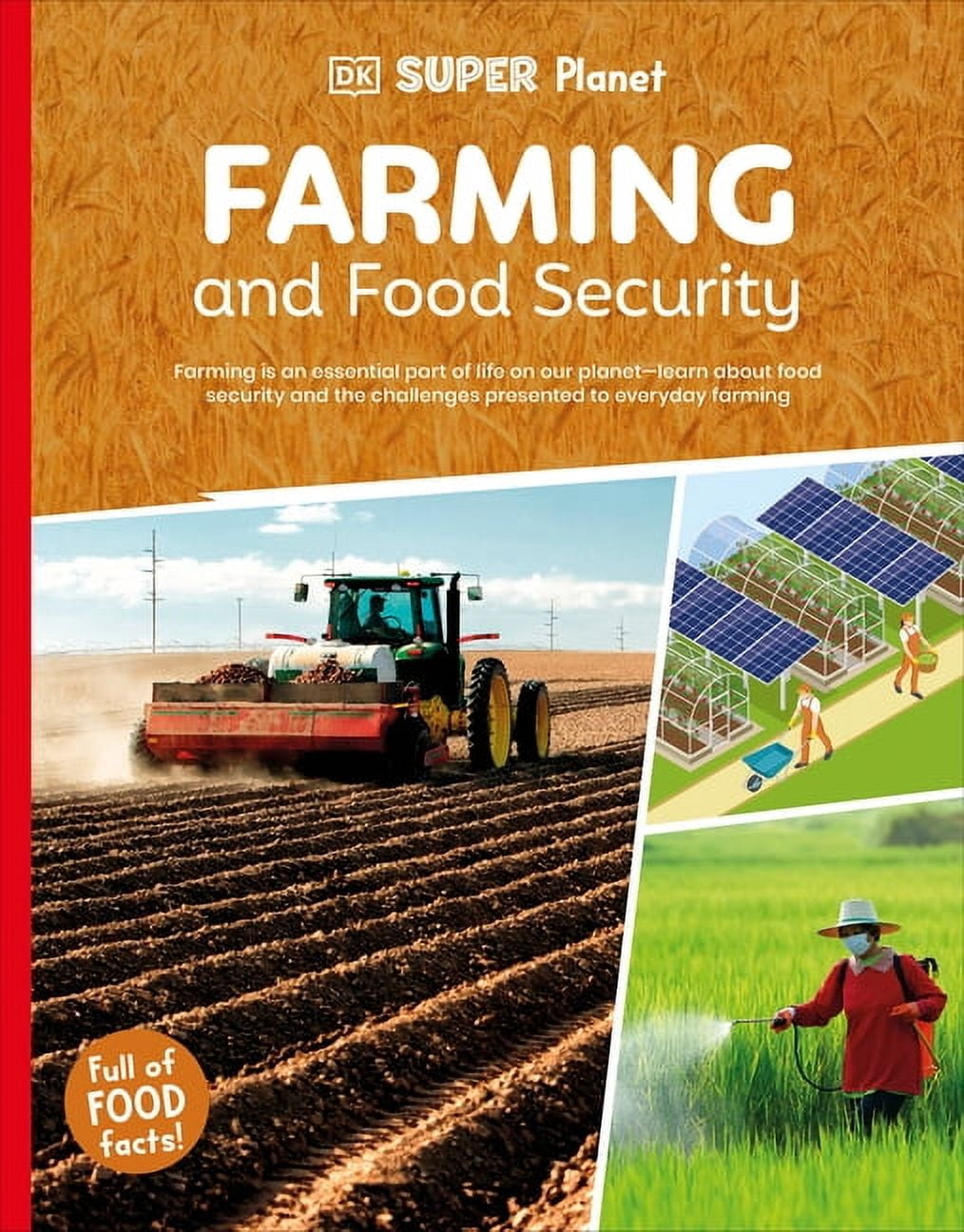 DK Super Planet DK Super Planet Farming and Food Security, (Paperback)