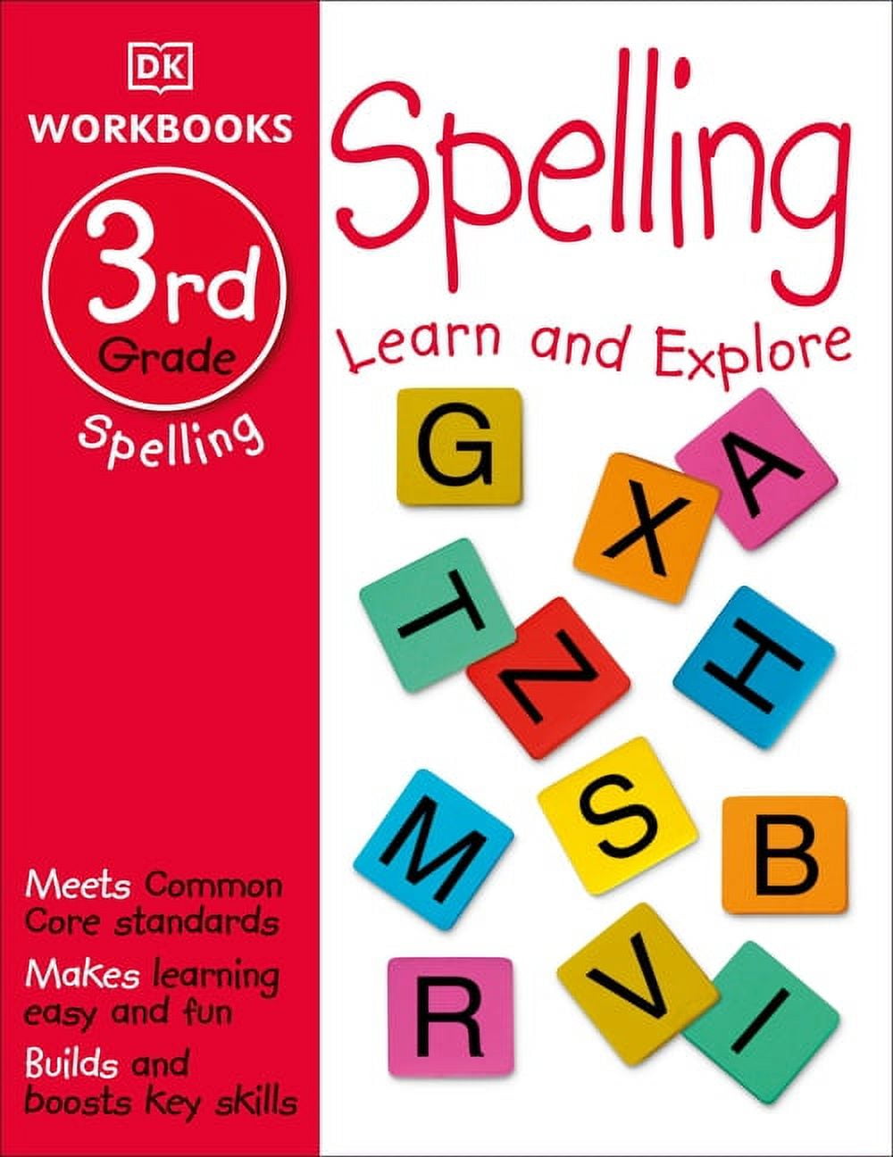 DK Workbooks: DK Workbooks: Spelling, Third Grade : Learn and Explore