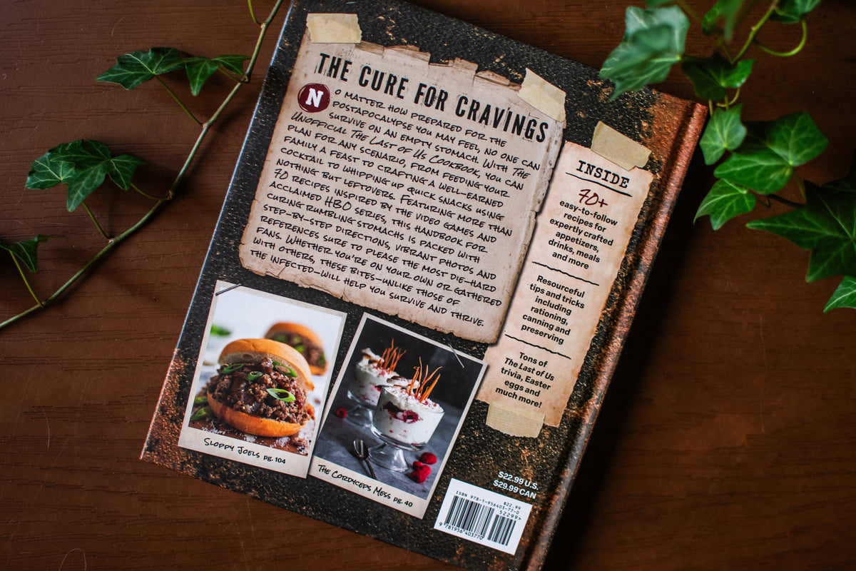 The Unofficial The Last of Us Cookbook: 70 sustaining (and surprisingly delicious) recipes for survivors