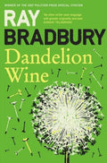 Dandelion Wine (Paperback) by Ray Bradbury