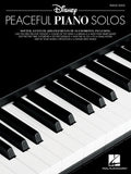 Disney Peaceful Piano Solos 34 Relaxing Piano Arrangements of Disney S