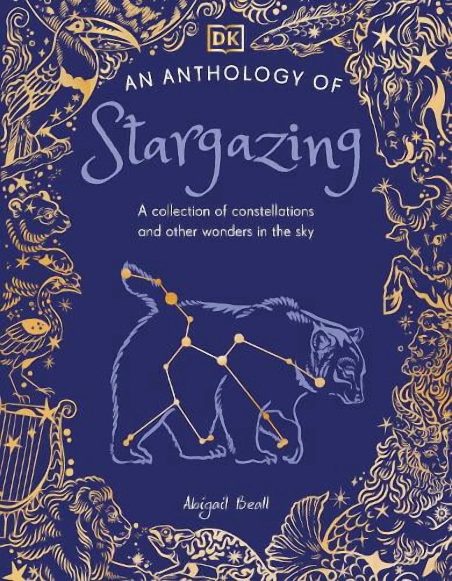 Dk An Anthology of Stargazing (Hardcover) DK Little Anthologies