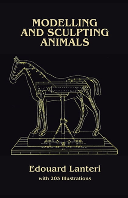 Dover Art Instruction: Modelling and Sculpting Animals (Paperback)