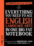 Everything You Need to Ace English Language Arts in One Big Fat Notebo