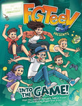 Fgteev Fgteev Presents: Into the Game!: A Graphic Novel, (Hardcover)
