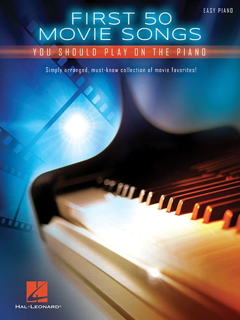 First 50 Movie Songs You Should Play on the Piano, (Paperback)