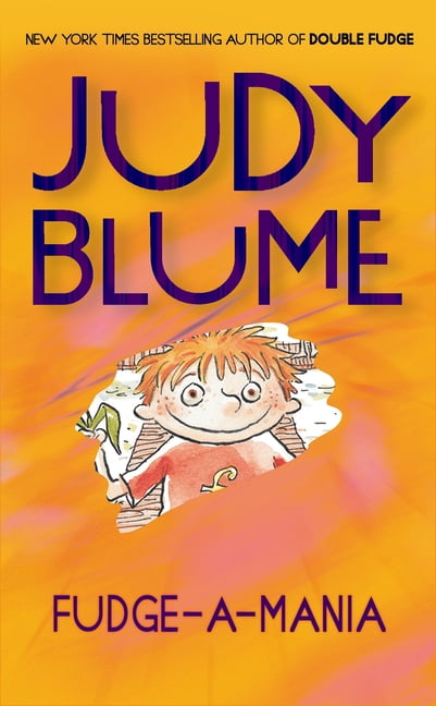 Fudge-a-Mania, (Paperback)
