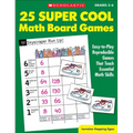 25 Super Cool Math Board Games: Easy-To-Play Reproducible Games That Teach Essential Math Skills - Paperback