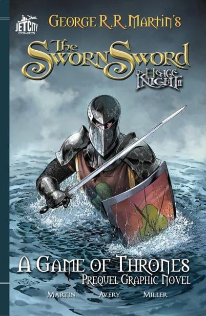 Game of Thrones The Sworn Sword: The Graphic Novel, Book 2, (Paperback