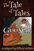 Fairly Obscure Fairy Tale Plays Goosed!: a funny fairy tale one act pl