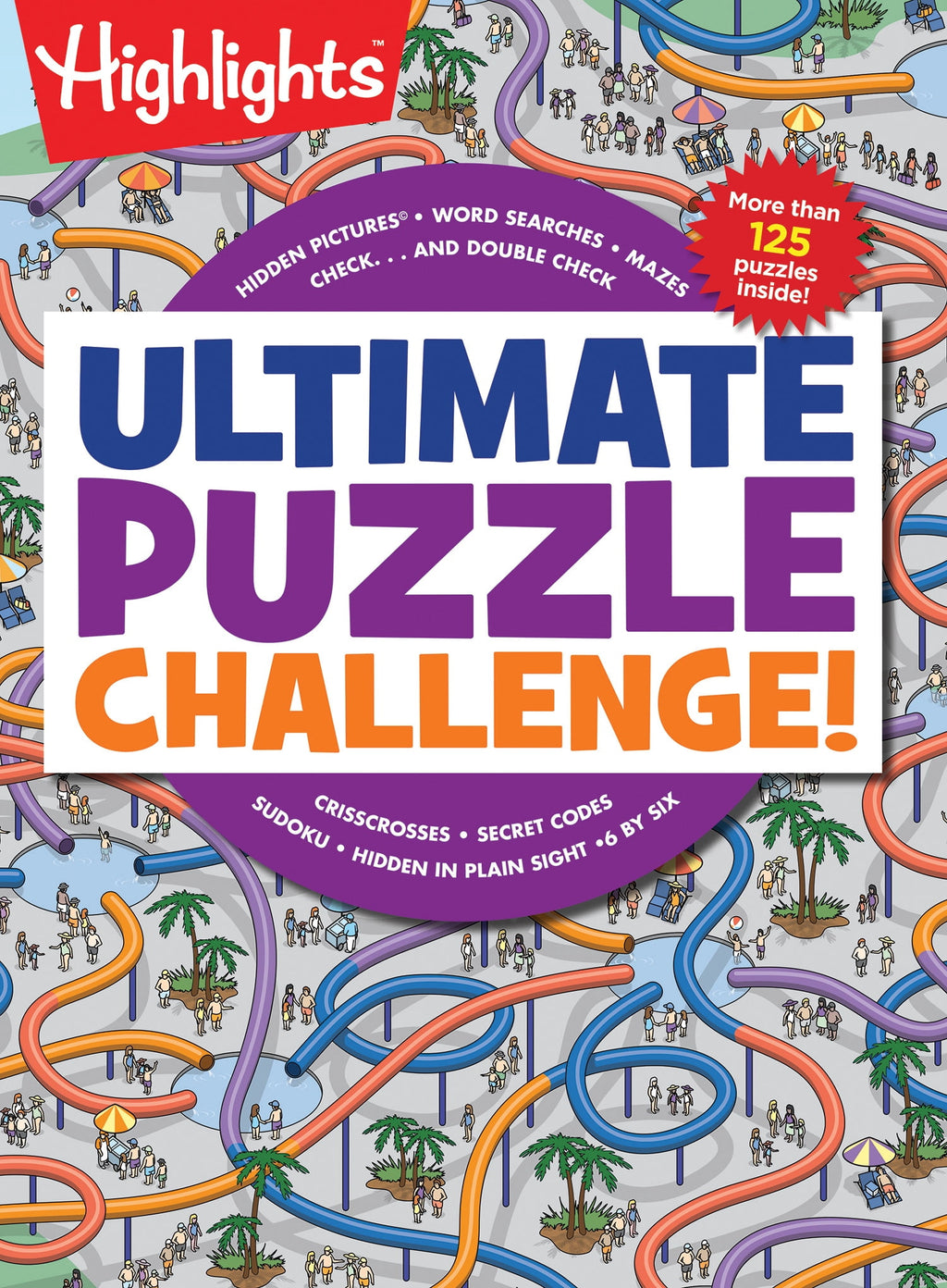 Ultimate Puzzle Challenge!: 125+ Brain Games for Kids, Mazes, Brain Te