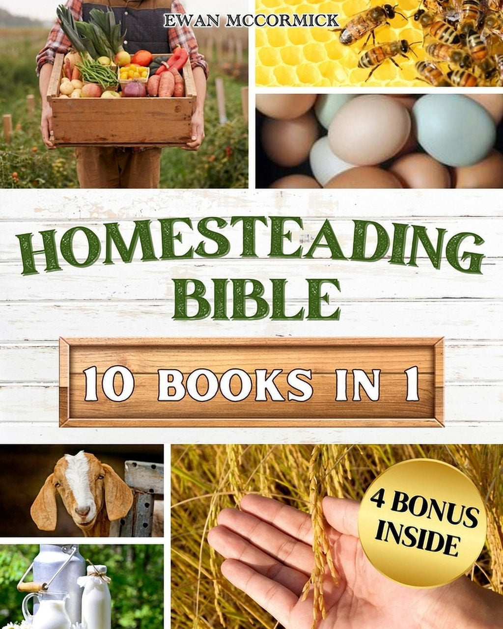 Homesteading Bible: Homesteader's Handbook to Master the Secrets of Pl