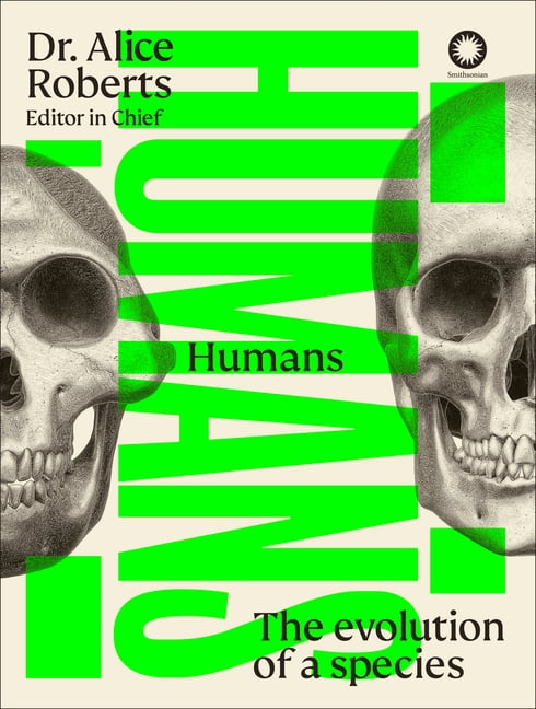 Humans: The Evolution of a Species, (Hardcover)