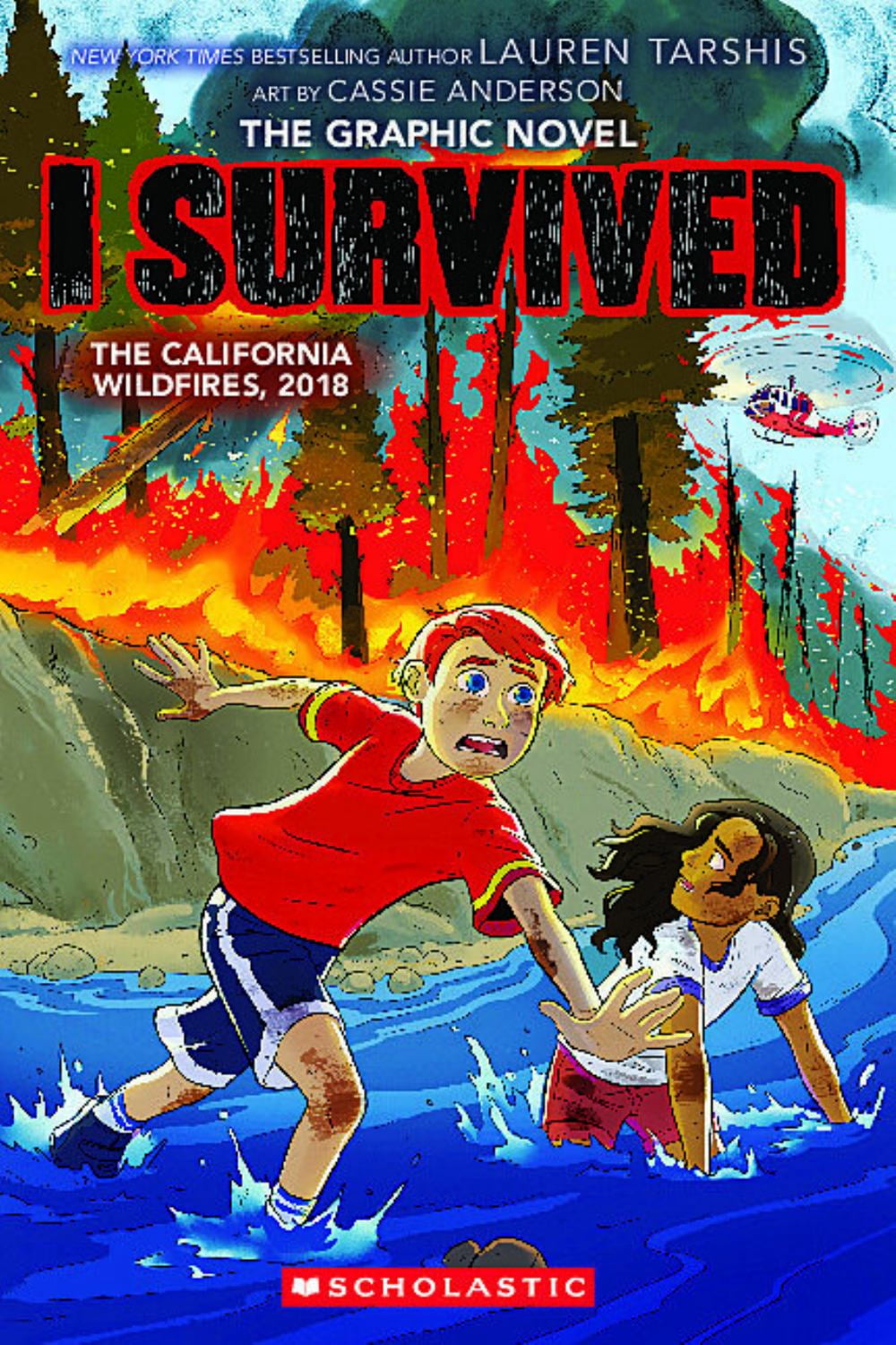 I Survived the California Wildfires, 2018 (I Survived Graphic Novel #1