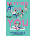 Betting on You - Paperback