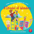 A Dreidel of Wonders: A whimsical Hanukkah story with a twist for kids Ages 3-8 - Paperback