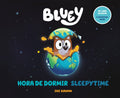 Bluey: Sleepytime/Hora de Dormir (Bilingual English-Spanish Edition) (