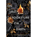 The Last Bookstore on Earth - Hardcover