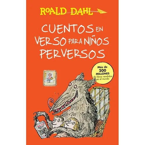 Cuentos En Verso Para Niños Perversos / Revolting Rhymes: Coleccion Dahl - Paperback