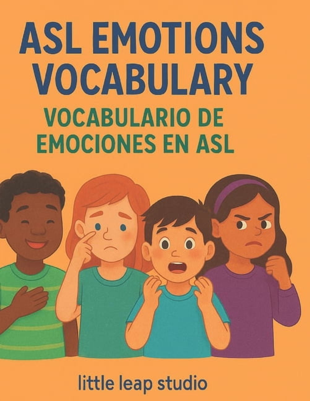 Little Leap Studio - My First ASL ASL Emotions Vocabulary / Vocabulari