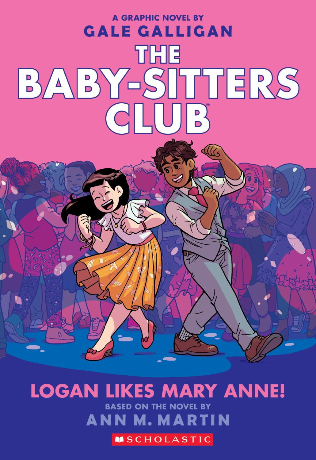 Logan Likes Mary Anne!: a Graphic Novel (the Baby-Sitters Club #8) (Pa