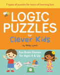 Logic Puzzles for Clever Kids : Fun brain games for ages 4 & up (Paper
