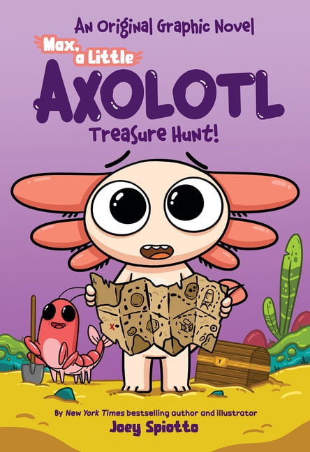 Max, a Little Axolotl #3: Treasure Hunt (an Original Graphic Novel), (