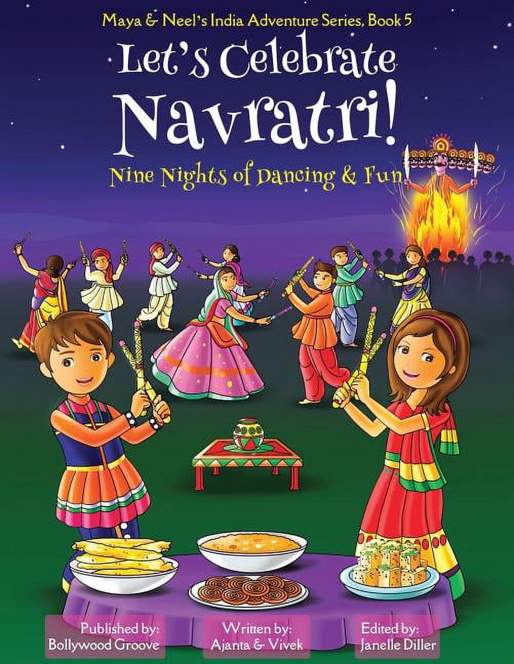 Maya & Neel's India Adventure Let's Celebrate Navratri! (Nine Nights o